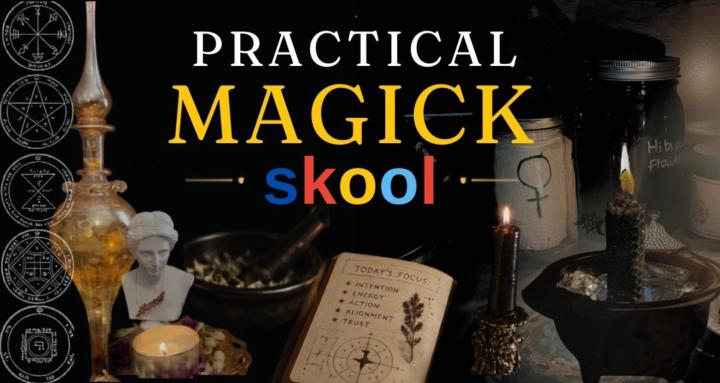 Practical Magick Skool