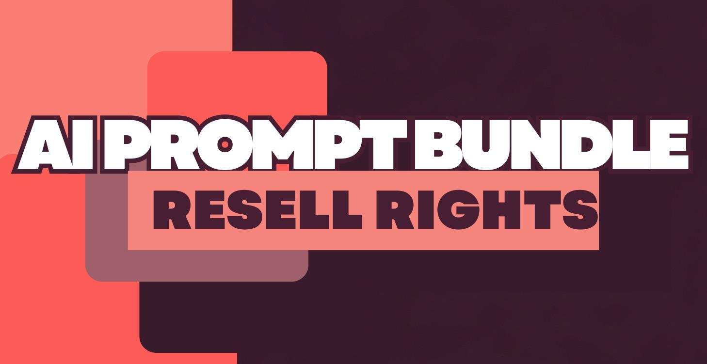 VIP Ai Prompt Bundle + Resell Rights