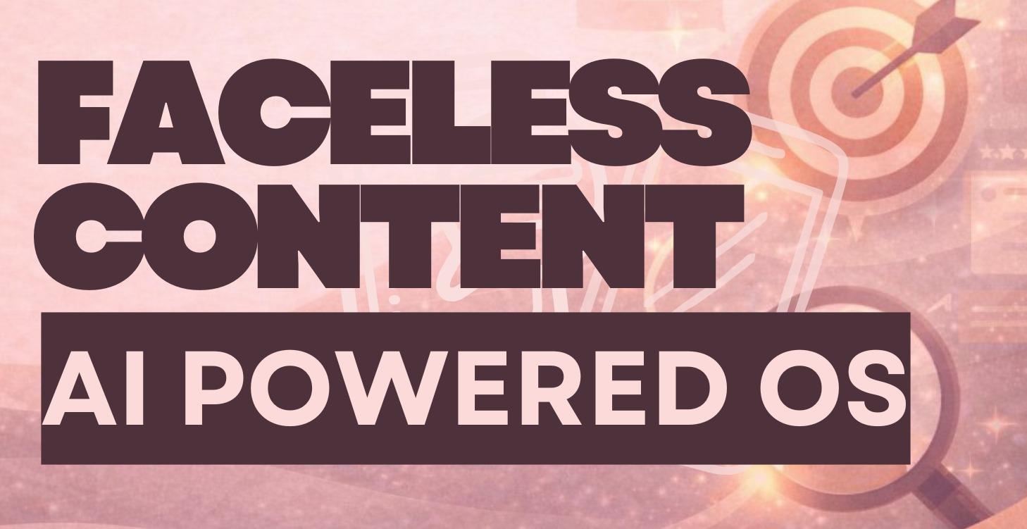 Faceless Content OS
