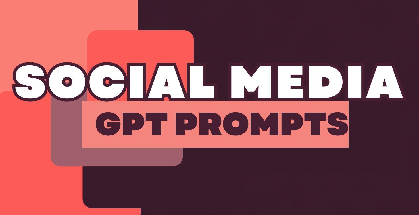 Social media prompts