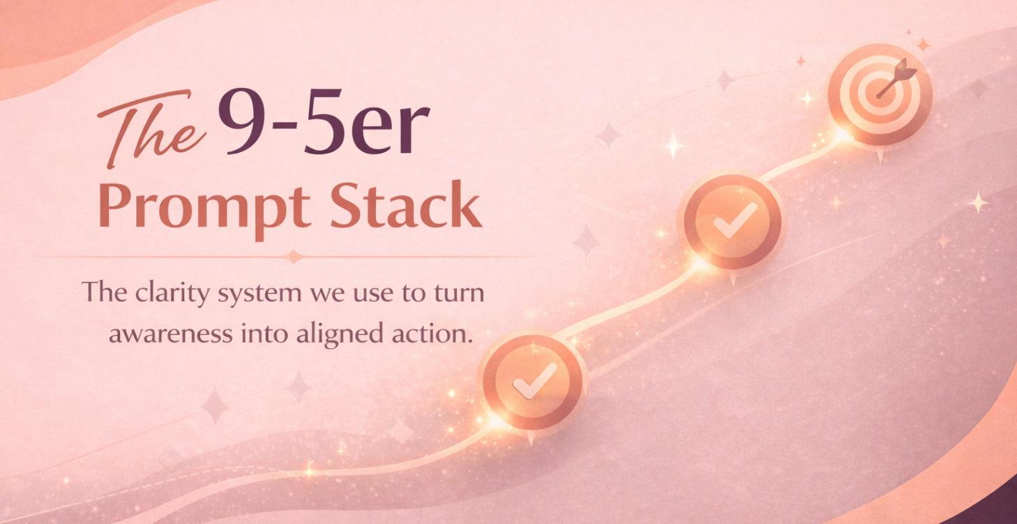The 9-5er Prompt Stack