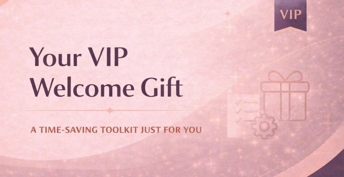 🎁 VIP Member Welcome Gift