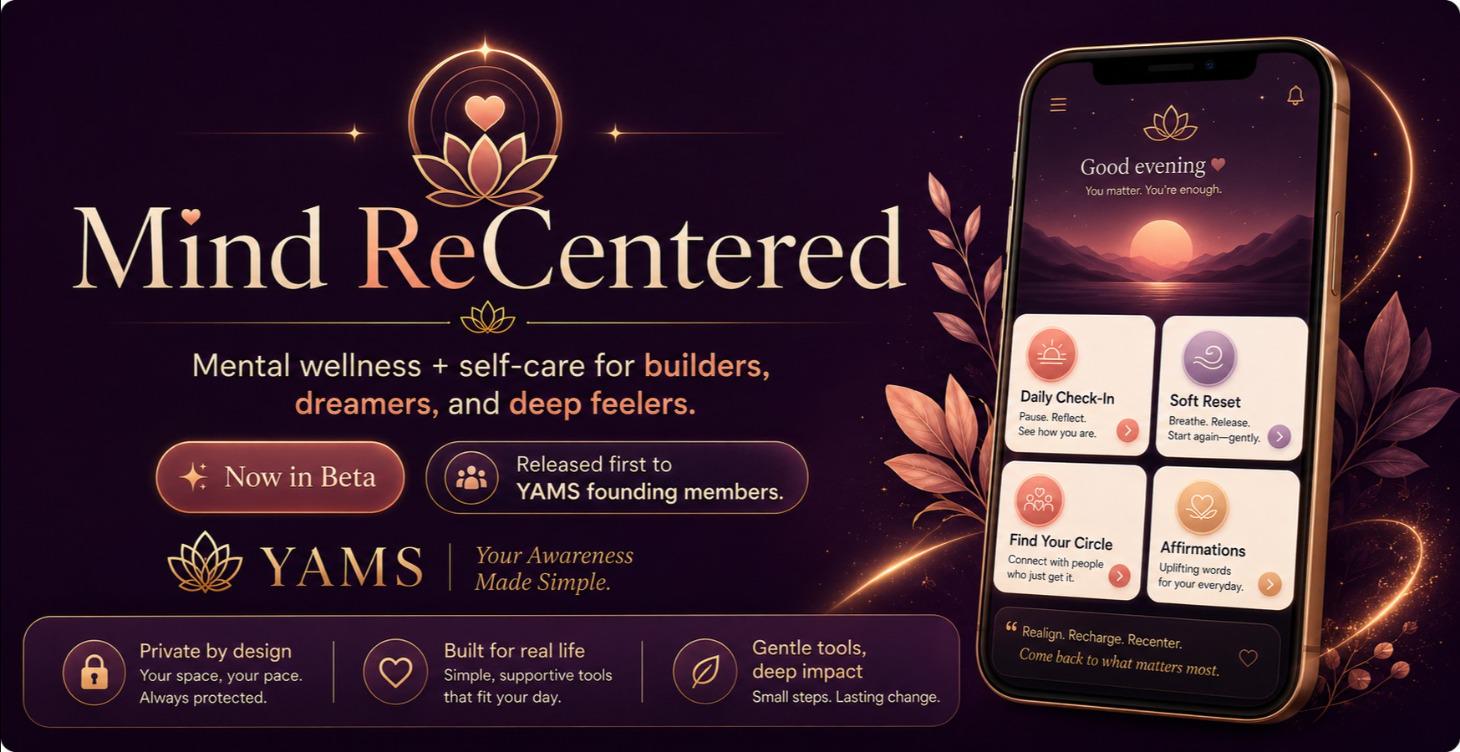 Mind ReCentered YAMS App