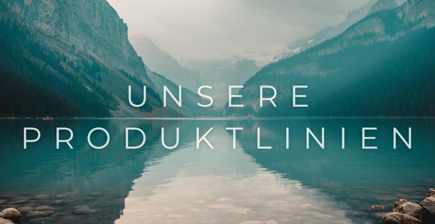 Unsere Produktlinien