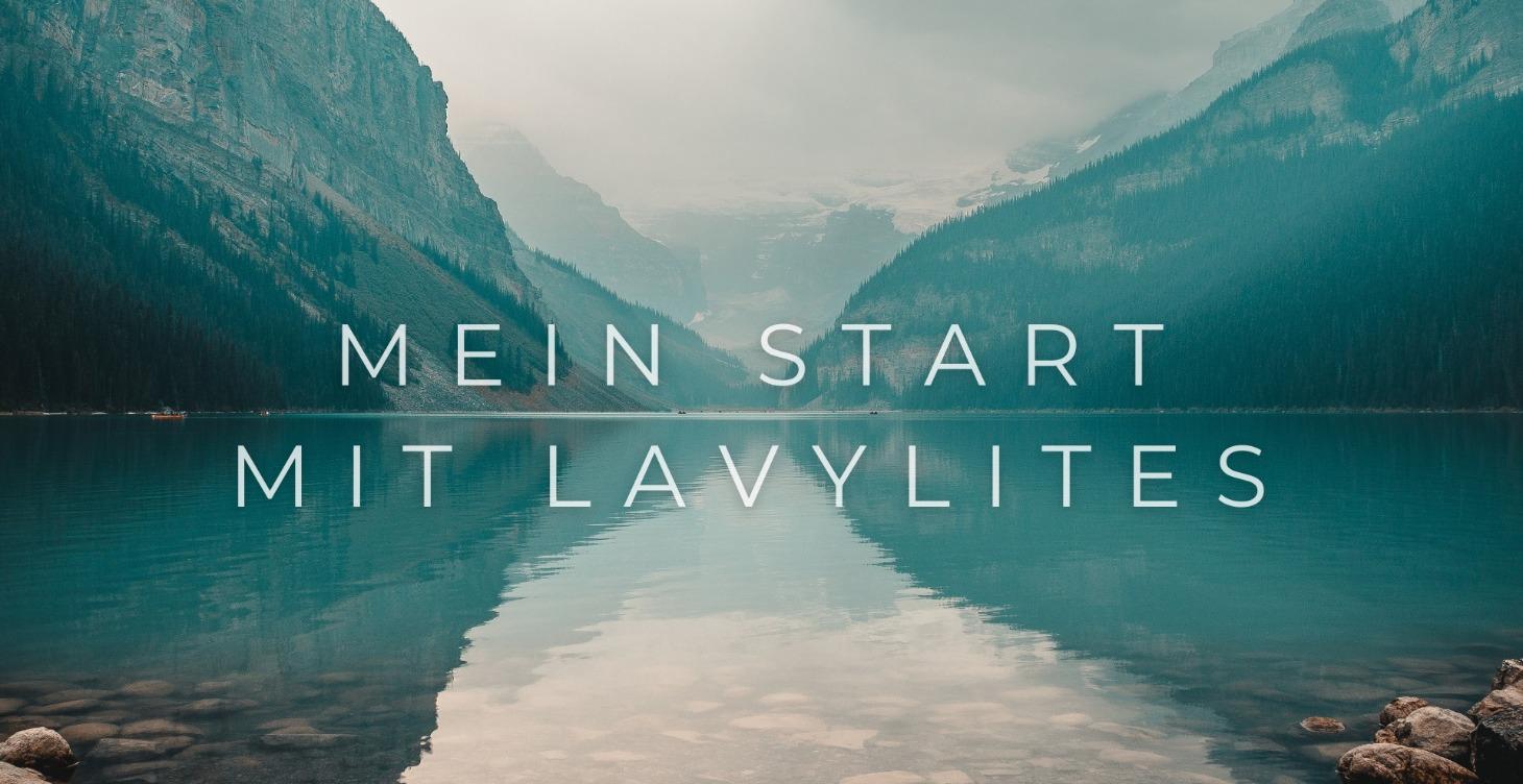 Deine ersten 3 Monate mit Lavylites