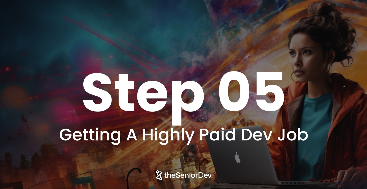 5. 💼  Get A Highly Paid Developer Job