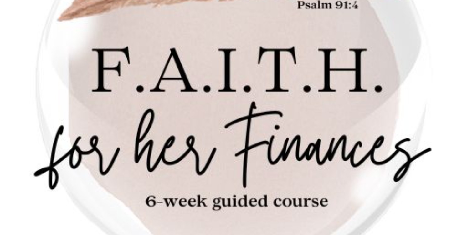 F.A.I.T.H. for HER Finances