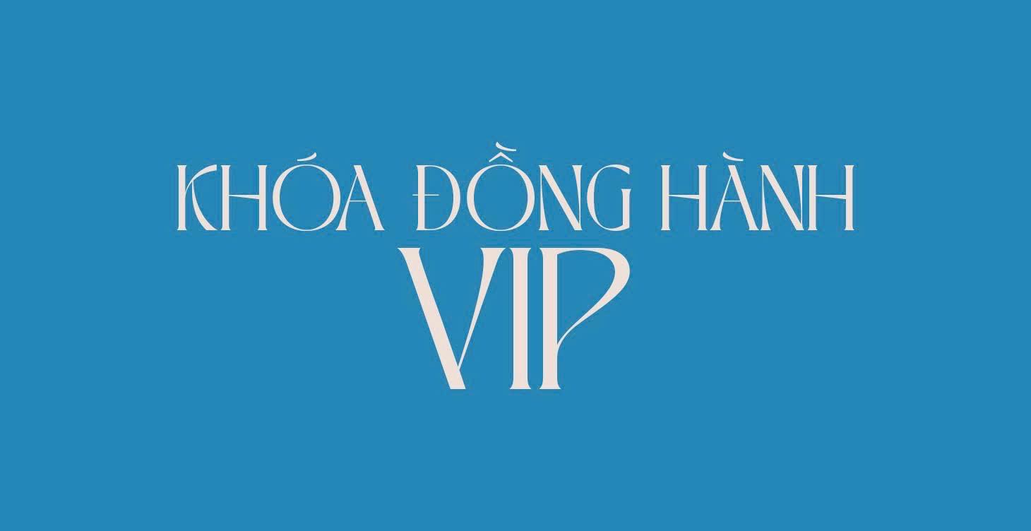 Khóa Đồng Hành VIP