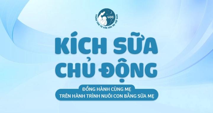 Kích Sữa Chủ Động LCC