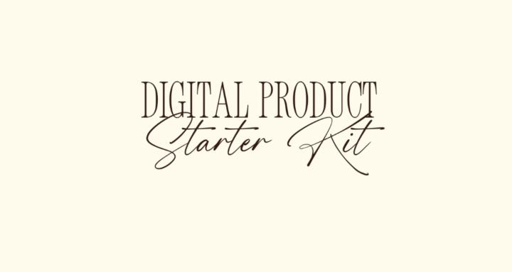 Digital Product Starter Kit