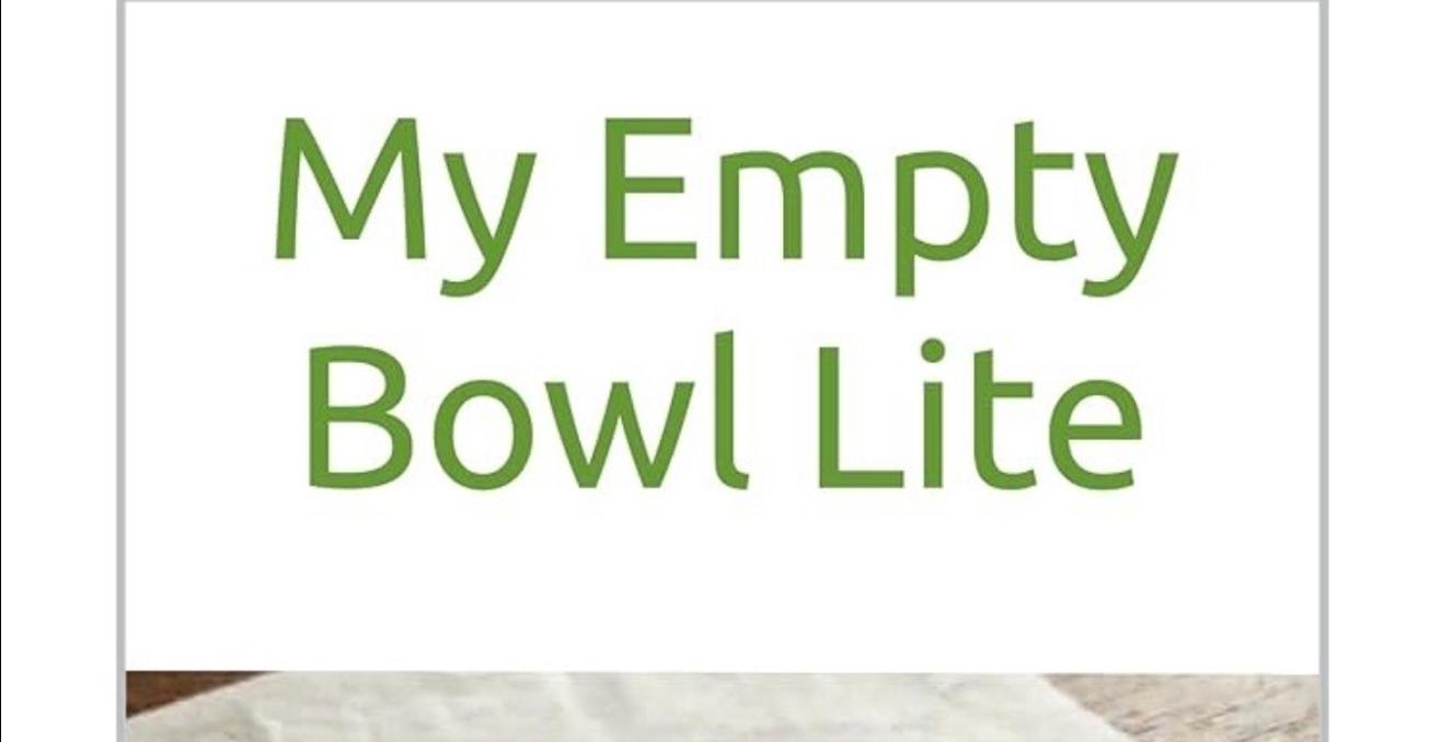 My Empty Bowl Lite