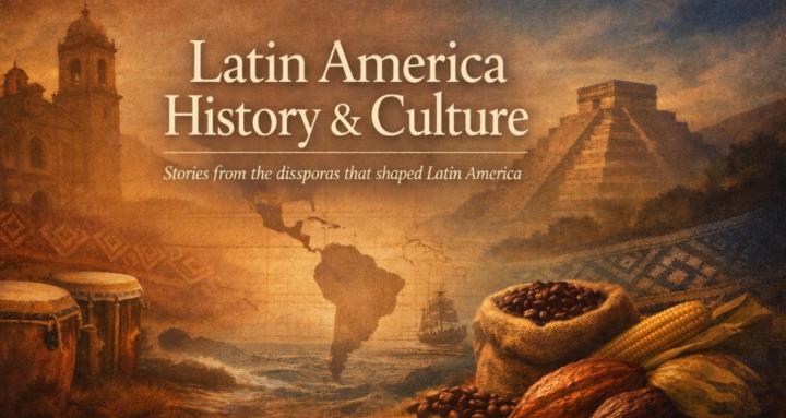 LatinAmerica History & Culture