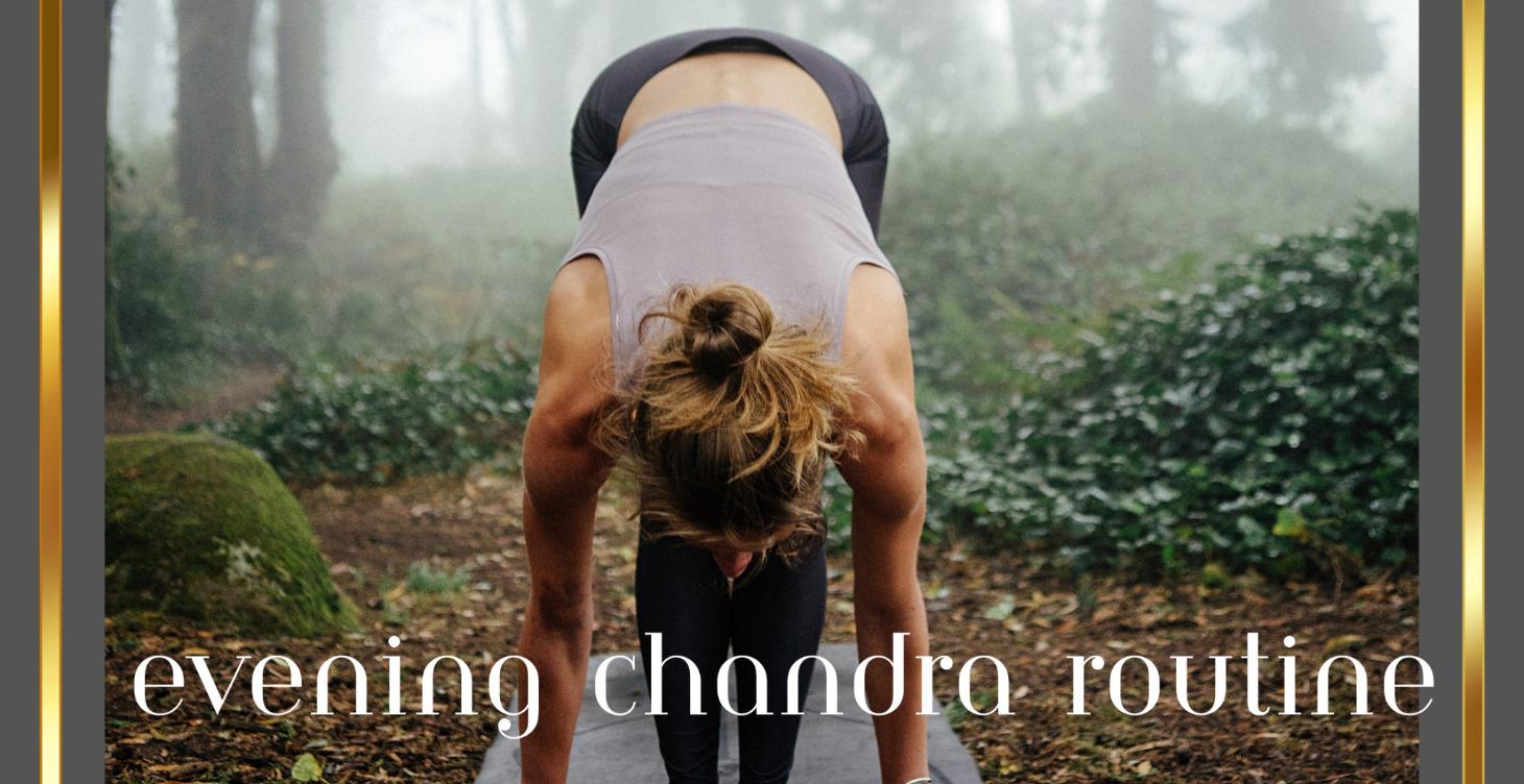 Chandra Namaskar - 12 month Program