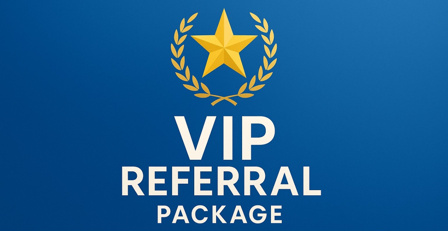 Vip Referral Package (Premium)