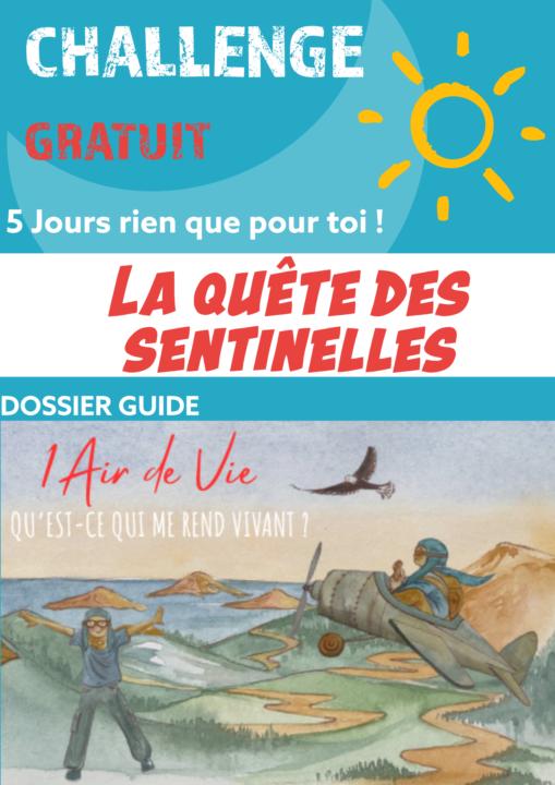 A. Nouveau challenge "Sentinelles": LUNDI 15 SEPTEMBRE 🚀
