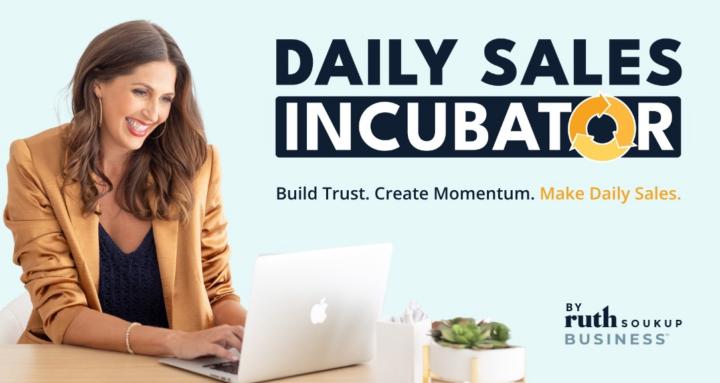 The Daily Sales Incubator™