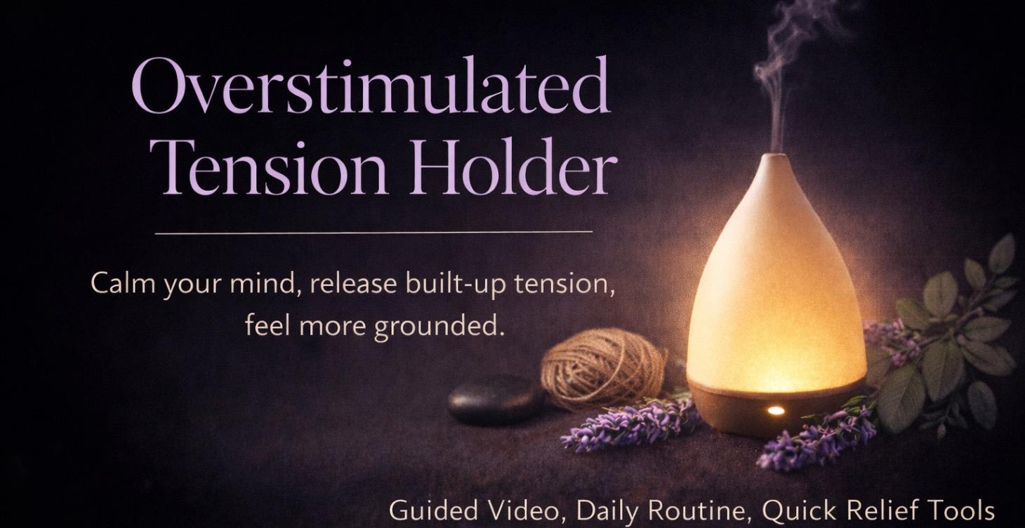 The Overstimulated Tension Holder