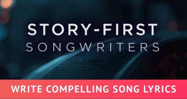 Story-First Songwriters