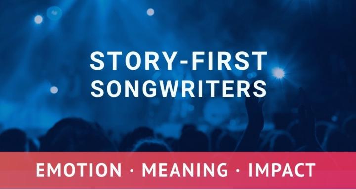 Story-First Songwriters