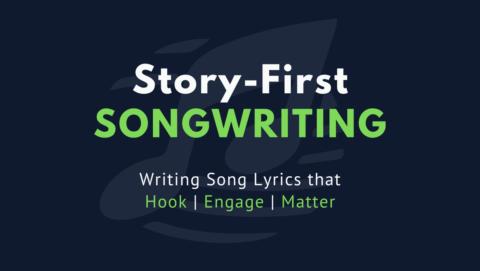 Story-First Songwriting gallery image