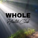 Logo <h1>WHOLE Health Club</h1>