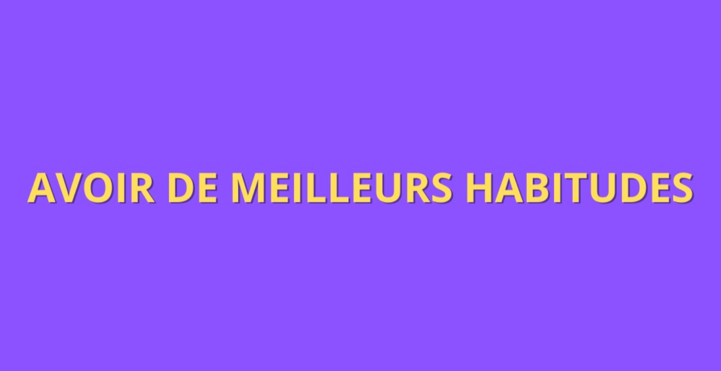 30 jours pour avoir de meilleures habitudes