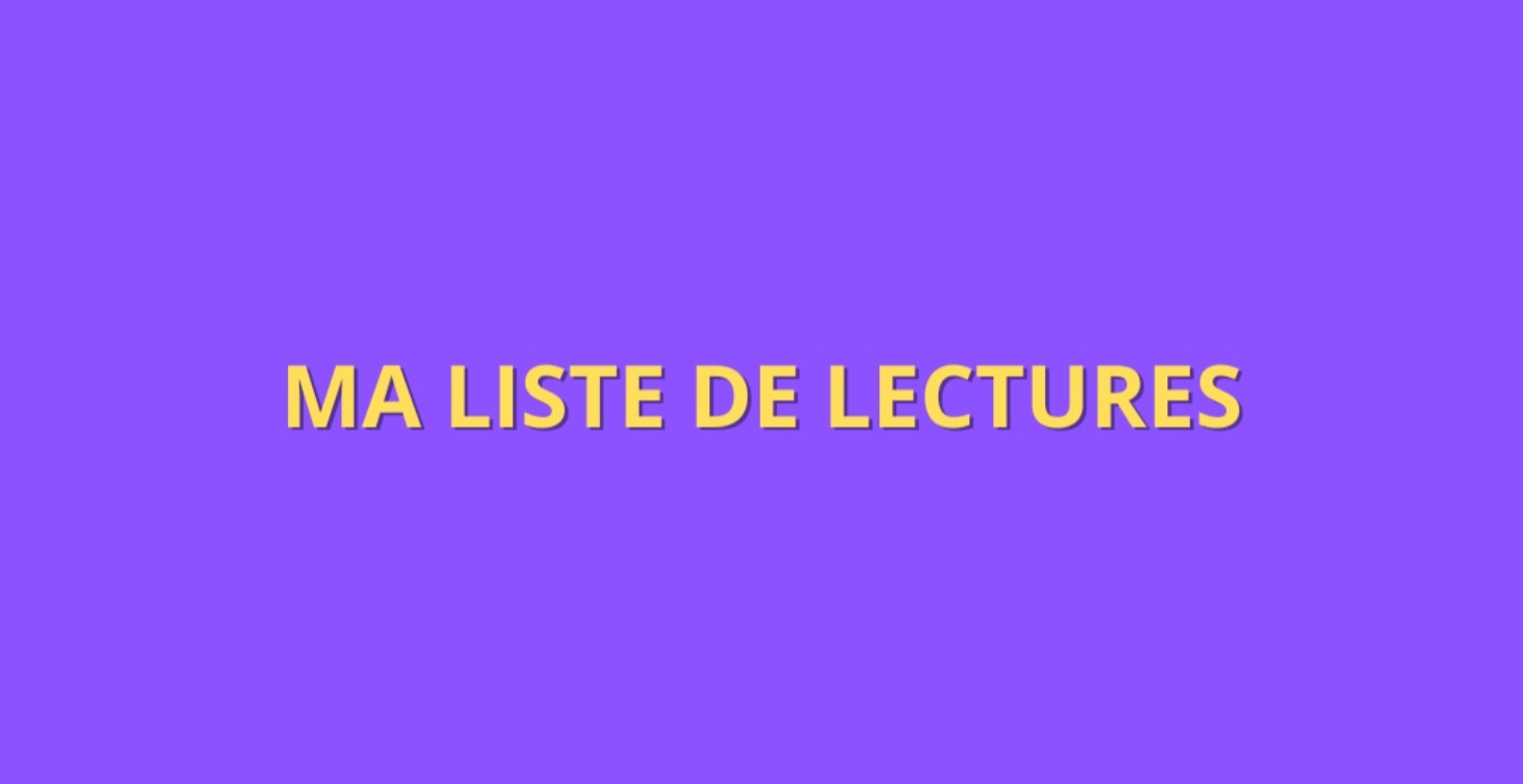 Ma liste de lectures