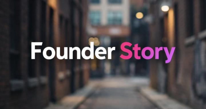 Founder Story