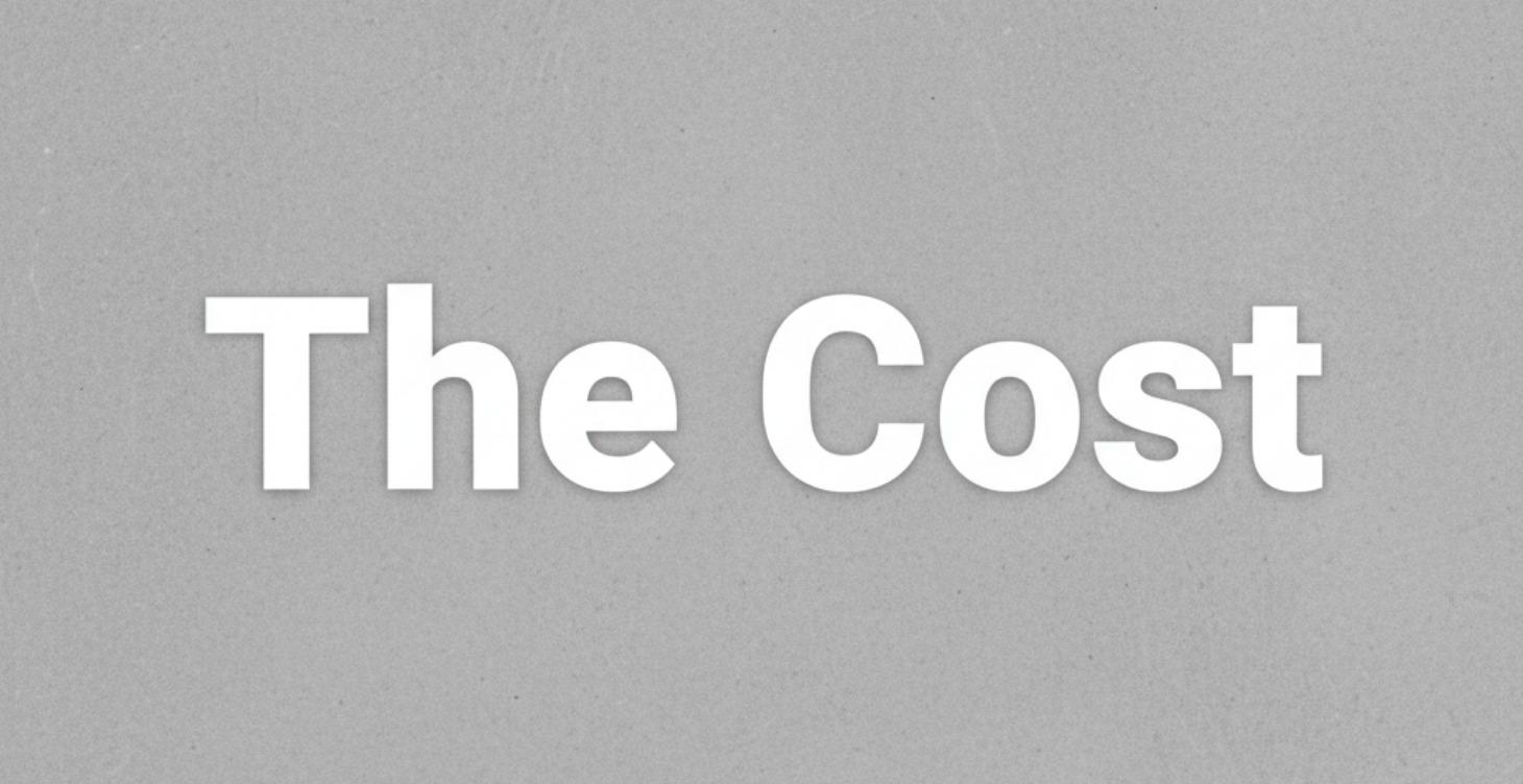 The Cost