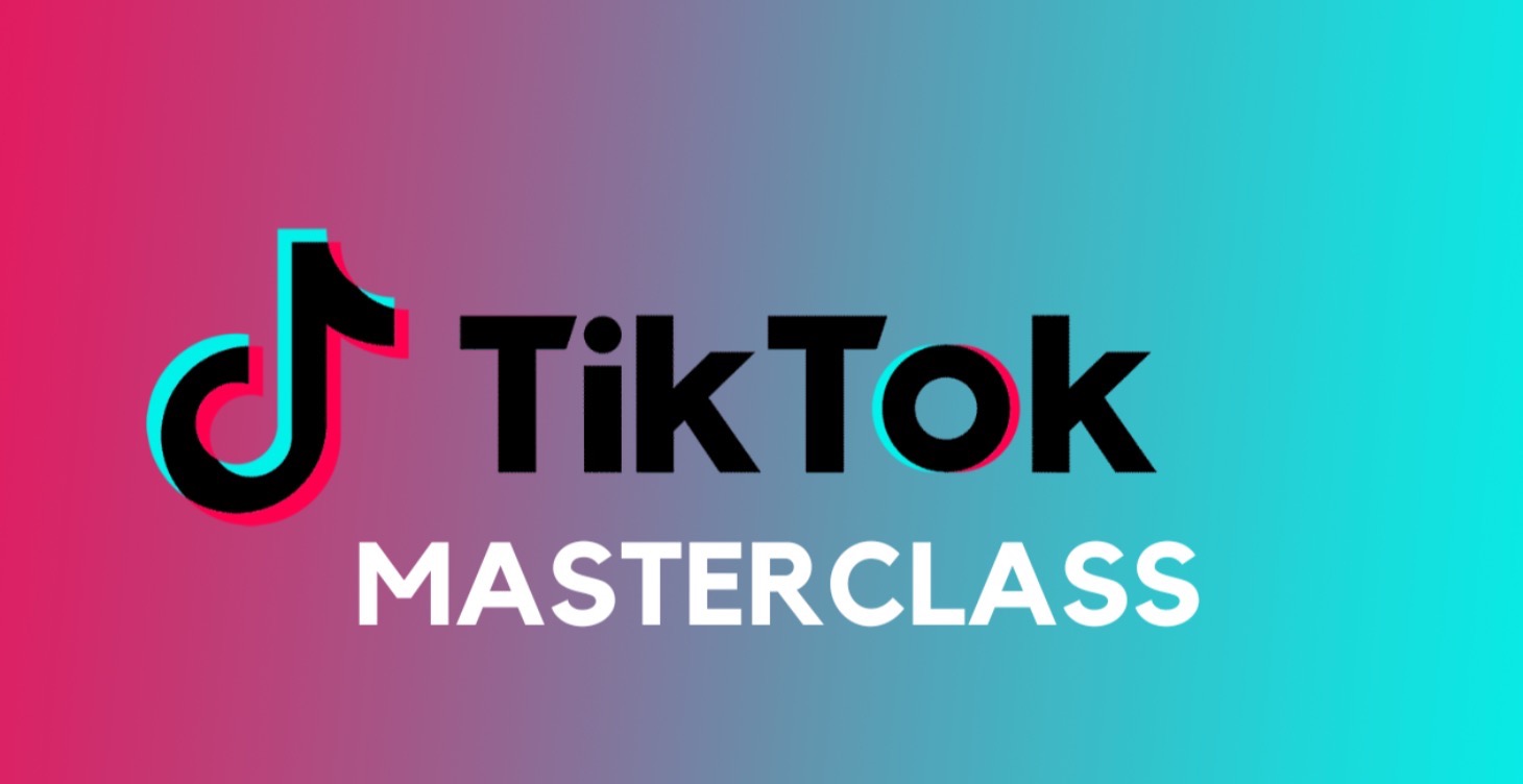 Tik Tok Masterclass