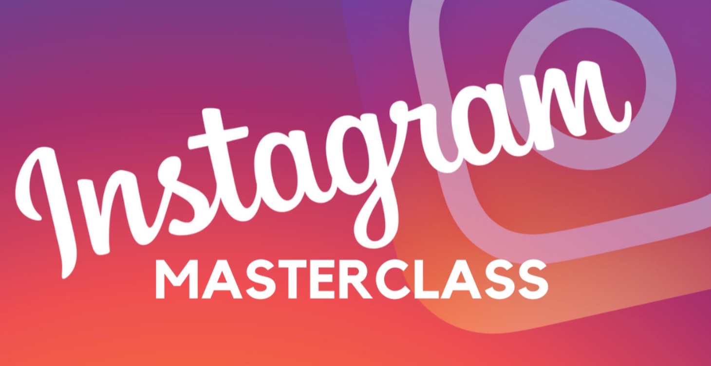 Instagram Masterclass