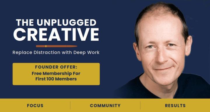 The Unplugged Creative (Focus)