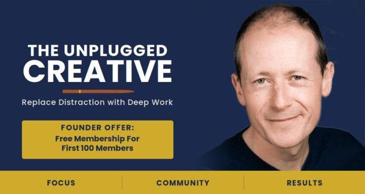 The Unplugged Creative (Focus)