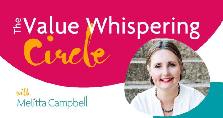 The Value Whispering Circle