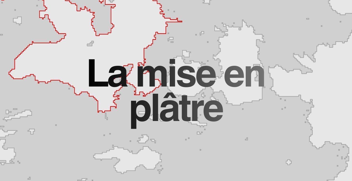 La mise en plâtre