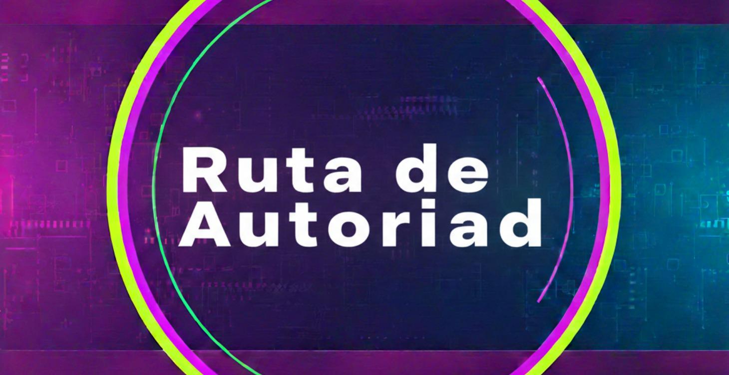 Paso 3: Ruta de Autoridad