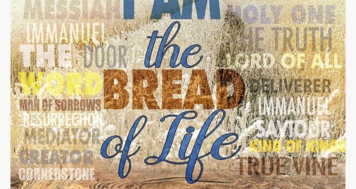 The Bread Of Life