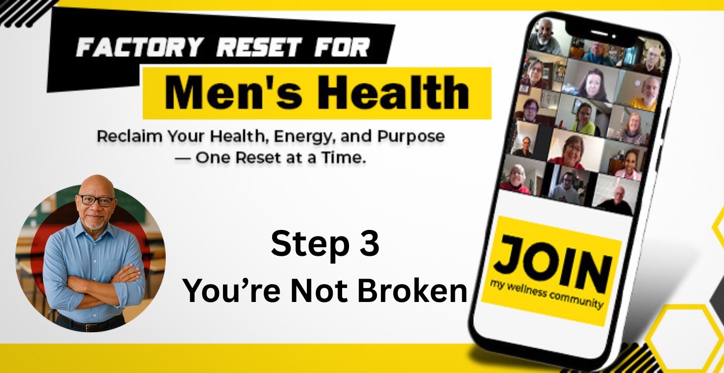 Step 3- You're Not Broken