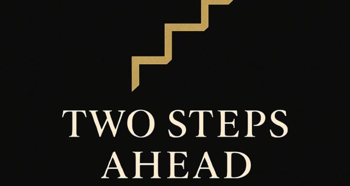 Two Steps Ahead