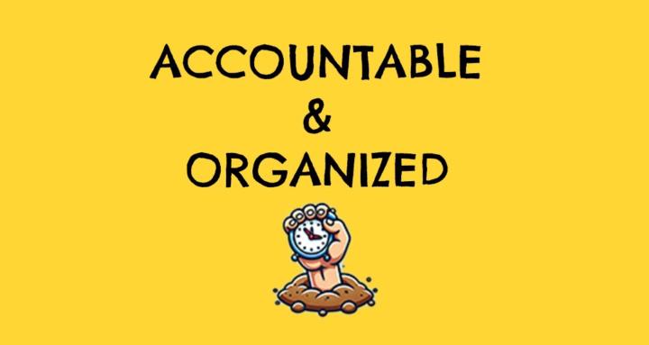 Accountable and Organized