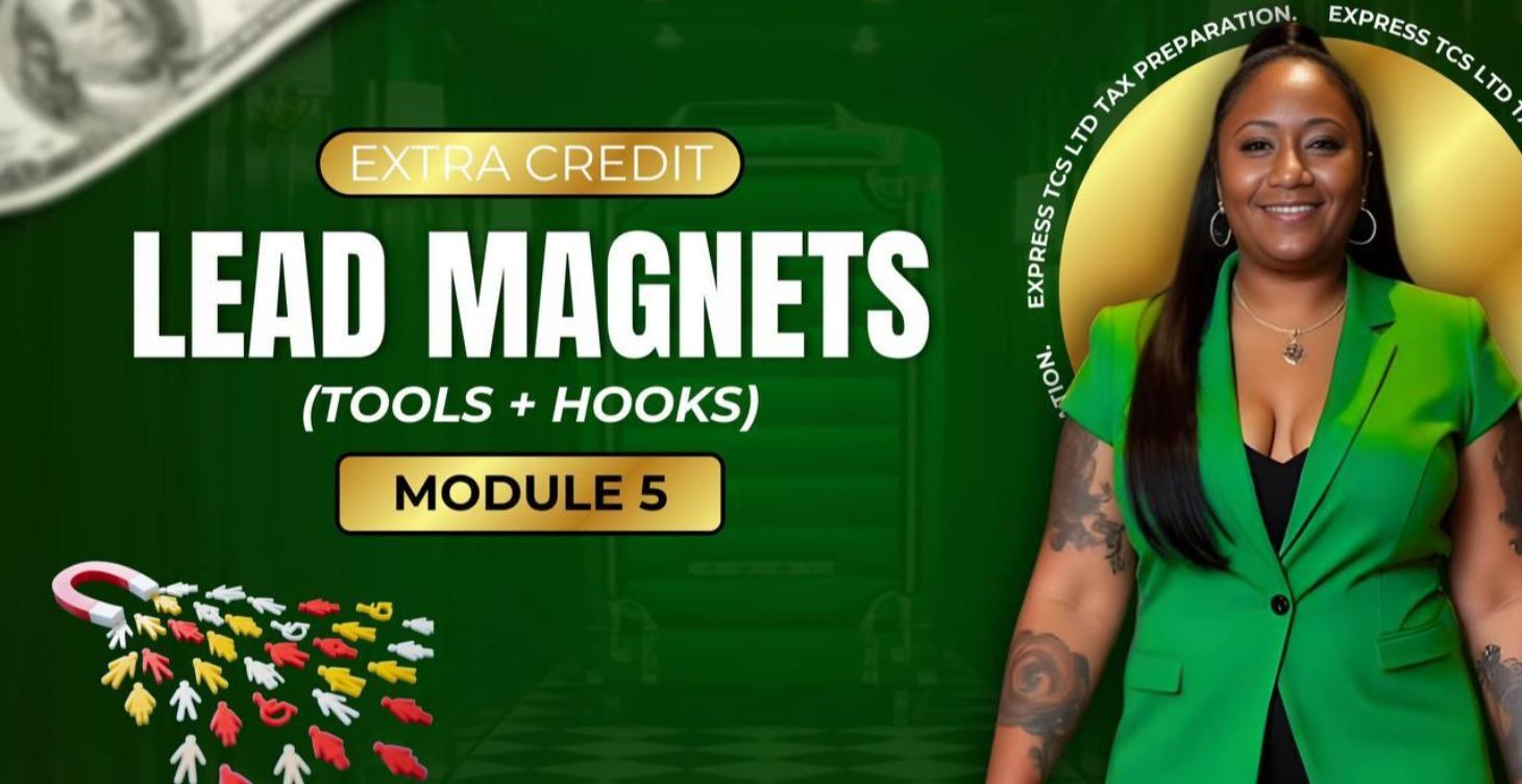 Lead Magnets Tools + Hooks (Extra Credit)