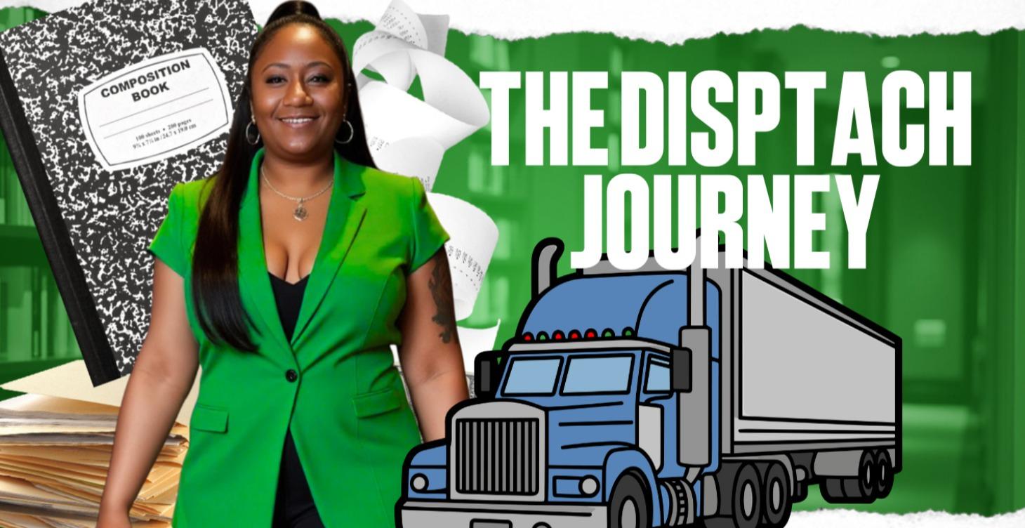 The Dispatcher Journey