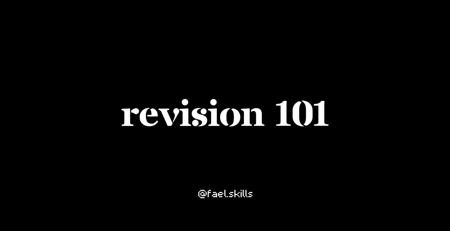 REVISION 101