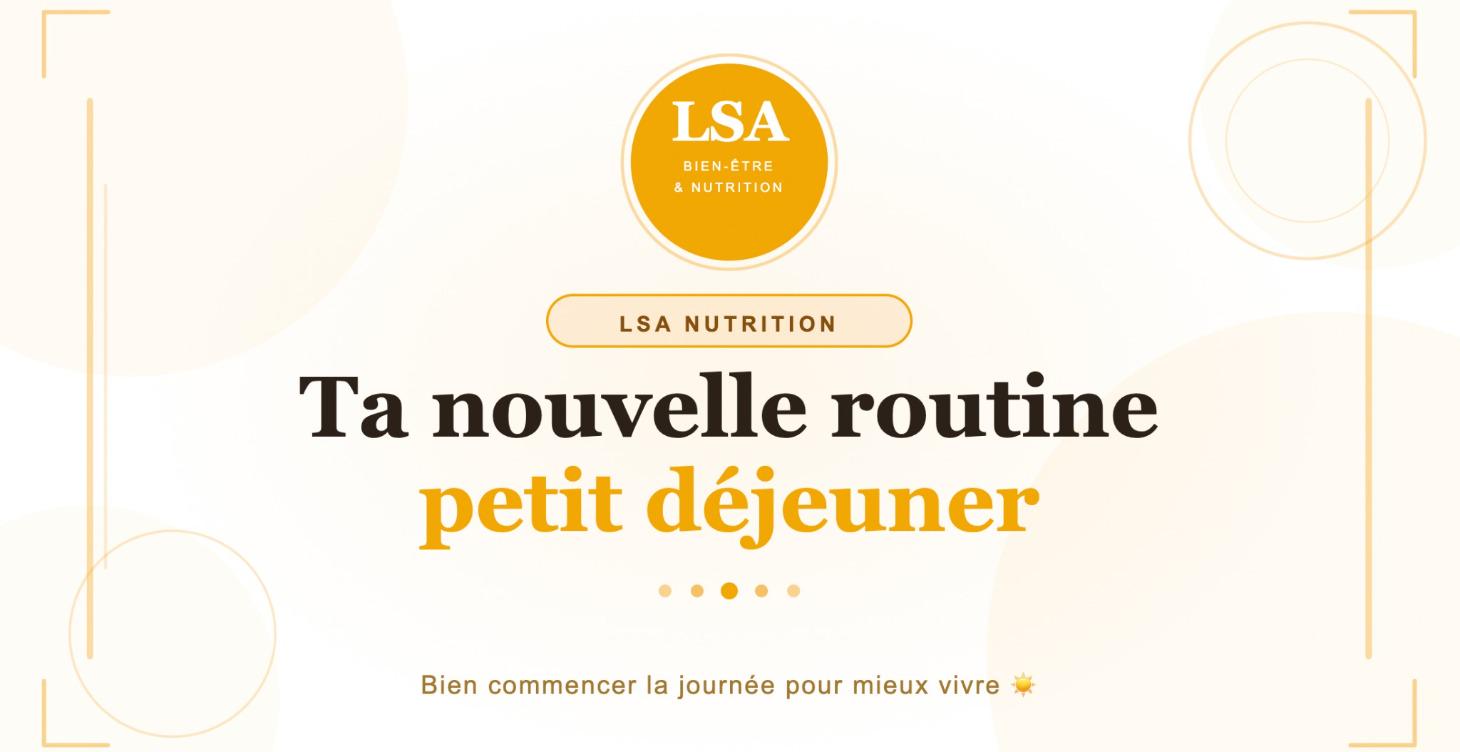 Ta nouvelle routine petit déjeuner