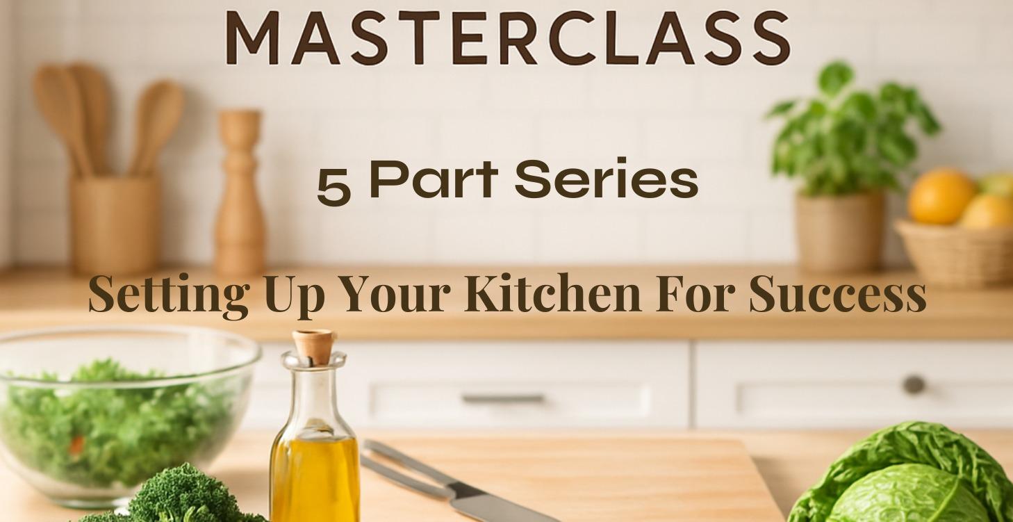 Part 2 - Masterclass for a Clean Kitchen