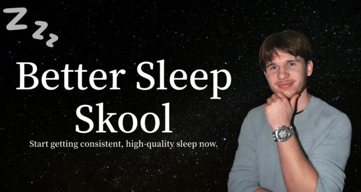 Better Sleep Skool