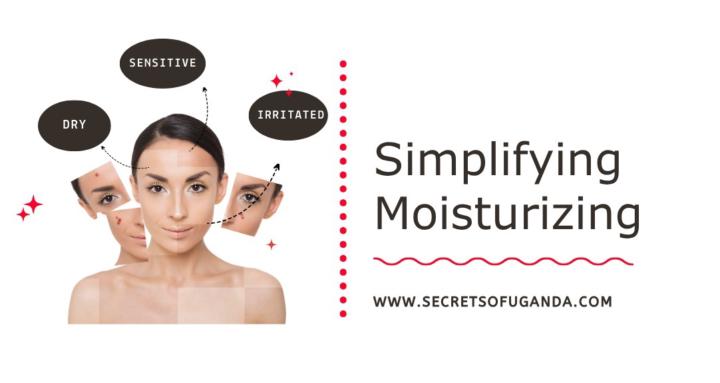 Simplifying Moisturizing
