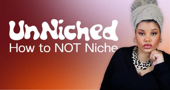 UnNiched