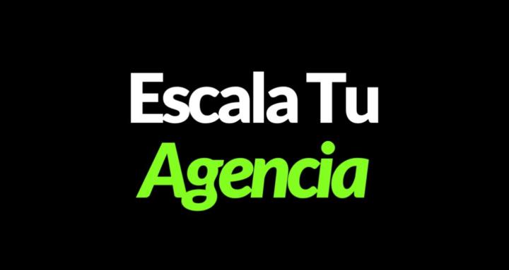 Escala tu Agencia 