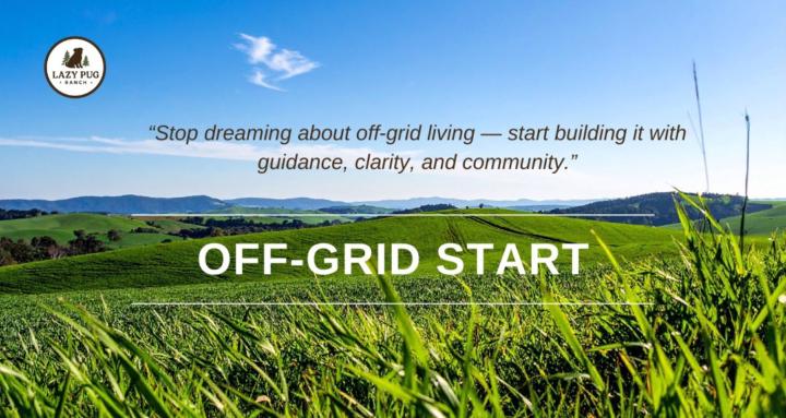 Off-Grid Start